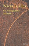 Niets is alles - Sri Nisargadatta Maharaj - 9789077908105