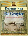 De kunst van De Gruyter - Peter Sprangers - 9789078019305