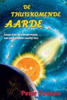 De thuiskomende Aarde - Peter Toonen - 9789078070269