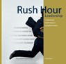 Rush hour leadership - Freek Peters - 9789078094715
