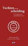 Vechten voor je scheiding, schipbreuk geslaagd - Tineke Rodenburg ; Leoniek van der Maarel - 9789078094852