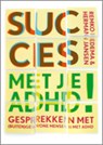 Succes met je ADHD! - Remko Iedema ; Herman Jansen - 9789078709114