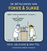De bètacanon van Fokke & Sukke - Reid ; B. Geleijnse ; J.M. van Tol - 9789078753193