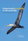 Organisatiecoaching in de praktijk - Fer van den Boomen ; Jos van Jaarsveld - 9789078876021