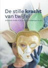 De stille kracht van twijfel - Marjo Crombach - 9789078876526