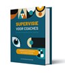 Supervisie voor coaches - Louis van Kessel ; Sonja Vlaar - 9789078876564