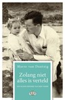 Zolang niet alles is verteld - Marre van Dantzig - 9789078905622