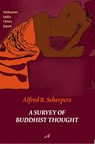A survey of Buddhist thought - Alfred R. Scheepers - 9789079133154