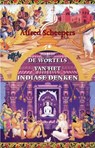 De wortels van het Indiase denken - Alfred R. Scheepers - 9789079133185