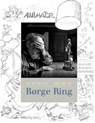 De kunst van / The art of Borge Ring - Jan-Willem de Vries - 9789079287451