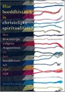 Hoe boeddhistisch is christelijke spiritualiteit? - Hessel Posthuma - 9789079578467
