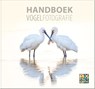 Handboek Vogelfotografie - Daan Schoonhoven ; Hans Overduin ; Marcel van Kammen ; Arno ten Hoeve - 9789079588374