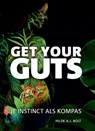 Get your guts - Hilde Bolt - 9789079624218