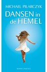 Dansen in de hemel - Michael Pilarczyk - 9789079679201