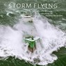 Storm flying -  - 9789079716357