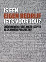 Is een eigen bedrijf iets voor jou? - Karen Romme ; Karel Wijne - 9789079826278
