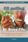 Oil Pulling - Bruce Fife - 9789079872909