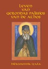 Leven van Gerondas Païssios van de Athos - Isaäk Hiëromonnik - 9789079889501