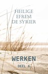 WERKEN - EFREM DE SYRIËR,  heilige ; Theodora Portaïssida, moniale - 9789079889570