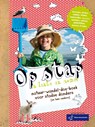 Op stap in lente en zomer - Claudette Halkes ; Gerard Janssen ; Annemarieke Piers ; Albert Wiglema ; Uitgeverij Snor - 9789079961085