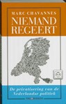Niemand regeert - CHAVANNES, Marc - 9789079985067