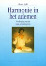Harmonie in het ademen - Heinz Grill - 9789080352612