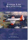 Fokker S14 - Nico Braas ; Willem Vredeling - 9789080498150