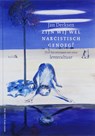 Zijn we wel narcistisch genoeg? - J.J.L. Derksen - 9789080570641