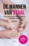 De mannen van Staal - Lisa Staal - 9789080703155