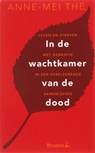 In de wachtkamer van de dood - A.M. The - 9789080811379