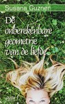 De onberekenbare geometrie van de liefde - Susana Guzner - 9789080872233