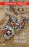 De derde draad - Adriënne Nijssen - 9789080872288