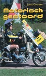 Motorisch gestoord - J. Overzee - 9789080960121