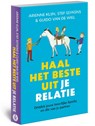 Haal het beste uit je relatie - Arienne Klijn ; Steffan Seykens ; Guido van de Wiel - 9789080964921