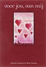 Voor jou, van mij - W.J.T. Niesten ; Wim Niesten ; J.M.C. Niesten - 9789081044219
