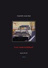 Ford 'made in Holland' episode 1945-1957 - F.H.M. van der Heul - 9789081422161