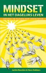 Mindset in het dagelijks leven - Jackie Reardon ; Hans Dekkers - 9789081492867