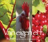 Van eigen erf - GRAAF , Iris van de & BOXTEL, Maria van / B?rgi, Caspar - 9789081528511