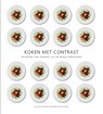 Koken met contrast - F. Gerrits ; Frans Gerrits ; C. van Casteren ; Cees van Casteren ; Bel&Jet culinaire communicatie - 9789081589017