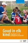 Goud in elk kind - Henk van der Palen ; Jens van der Kerk ; Rico Schuijers - 9789081823562