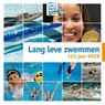125 jaar KNZB - Rob Toet ; Hans van Zenderen ; Ton Bijkerk - 9789081823586