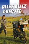 Allez allez Overzee - Joost Overzee - 9789081863940