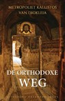DE ORTHODOXE WEG - Kallistos - 9789081871846
