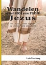 Wandelen in het stof van rabbi Jezus - Lois Tverberg - 9789081891455
