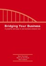 Bridging Your Business - Bavo Teunissen ; Mark van den Broek ; Wim Foederer - 9789081936033