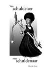 Van schuldeiser naar schuldenaar - Cherida Romy - 9789081950657