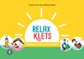 Relaxklets! - Florien van der Aar ; Michal Janssen - 9789081989381