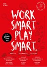 Work smart play smart - Hidde de Vries - 9789082034738