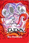 Elena - Bea Bambara - 9789082040012