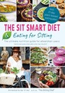 The Sit Smart Diet - Annemarie de Vries-Postma - 9789082059960